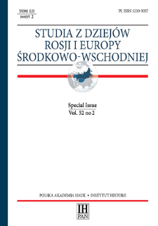 Studia z Dziejów Rosji i Europy Środkowo-Wschodniej Vol. 52 no 2 (2017), Special Issue