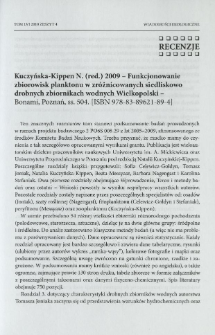 Kuczyńska-Kippen N. (red.) 2009 - Funkcjonowanie zbiorowisk planktonu w zr&oacute;żnicowanych siedliskowo drobnych zbiornikach wodnych Wielkopolski - Bonamil, Poznań, ss. 504. [ISBN 978-83-89621-89-4]