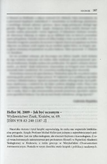 Heller M. 2009 - Jak być uczonym - Wydawnictwo Znak, Krak&oacute;w, ss. 69. [ISBN 978-83-240-1187-2]