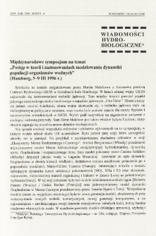 Międzynarodowe sympozjum na temat "Postęp w teorii i zastosowaniach modelowania dynamiki populacji organizm&oacute;w wodnych" (Hamburg, 5-9 III 1996 r.)