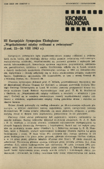III Europejskie Sympozjum Ekologiczne "Wsp&oacute;łzależność między roślinami a zwierzętami" (Lund, 22-26 VIII 1983 r.)