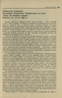 Jubileuszowe sympozjum Brytyjskiego Towarzystwa Ekologicznego na temat "Dążąc do uściślenia ekologii" (Oksford, 12-15 IX 1988 r.)
