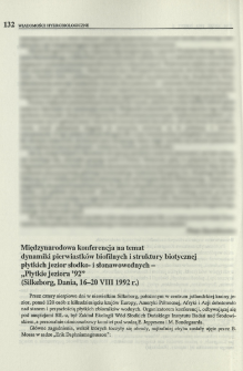 Międzynarodowa konferencja na temat dynamiki pierwiastk&oacute;w biofilnych i struktury biotycznej płytkich jezior słodko- i słonawowodnych - "Płytkie jeziora '92" (Silkeborg, Dania, 16-20 VIII 1992 r.)