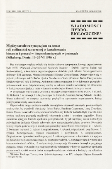 Międzynarodowe sympozjum na temat roli roślinności zanurzonej w kształtowaniu biocenoz i proces&oacute;w biogeochemicznych w jeziorach (Silkeborg, Dania, 16-20 VI 1996 r.)