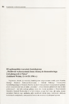 III og&oacute;lnopolskie warsztaty bentologiczne "Możliwość wykorzystania fauny dennej do biomonitoringu w&oacute;d płynących w Polsce" (Lidzbark Welski, 12-14 IX 1996r.)