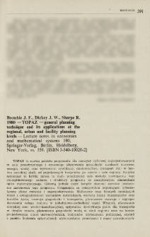 Brotchie J. F., Dickey J. W., Sharpe R. 1980 - TOPAZ - general planning technique and its applications at the regional, urban and facility planning levels - Lecture notes in economics and mathematical systems 180, Springer-Verlag, Berlin, Heidelberg, New York, ss. 359.