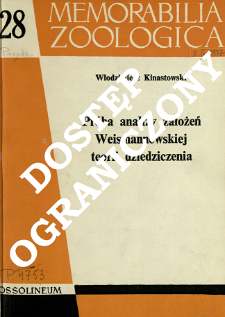 Pr&oacute;ba analizy założeń weismannowskiej teorii dziedziczenia