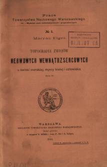 Topografia zwoj&oacute;w nerwowych wewnątrzsercowych u świnki morskiej, myszy białej i człowieka