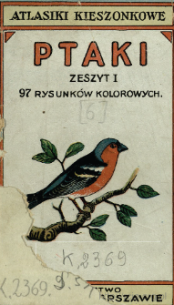 Ptaki : 97 rysunk&oacute;w kolorowych. Z. 1