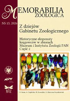 Z dziej&oacute;w Gabinetu Zoologicznego. Historyczne eksponaty kręgowc&oacute;w w zbiorach Muzeum i Instytutu Zoologii PAN Część 2