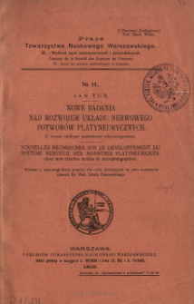 Nowe badania nad rozwojem układu nerwowego potwor&oacute;w platyneurycznych