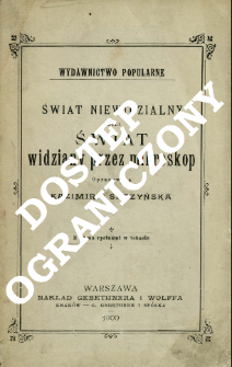 Świat niewidzialny czyli Świat widziany przez mikroskop