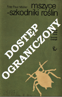 Mszyce - szkodniki roślin : terenowy klucz do oznaczania