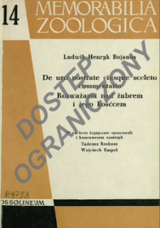 De uro nostrate eiusque sceleto commentatio = Rozważania nad żubrem i jego kośćcem